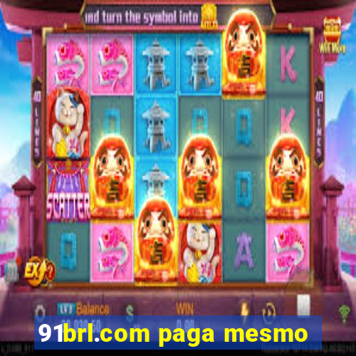 91brl.com paga mesmo